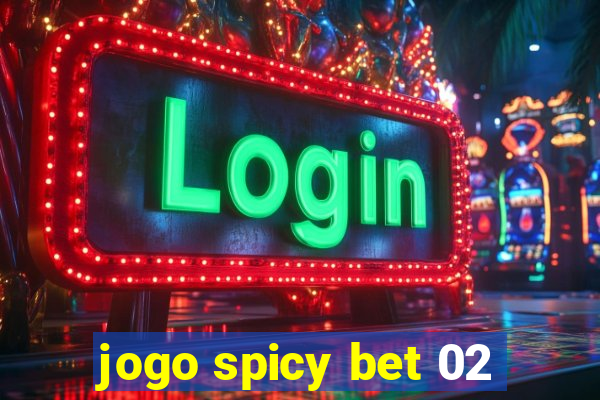 jogo spicy bet 02